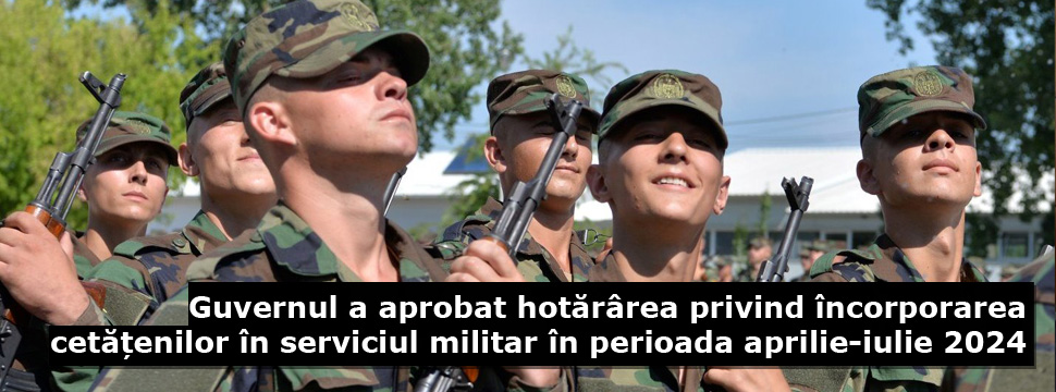 The Government approved the decision on conscription of citizens for military service from April to July 2024